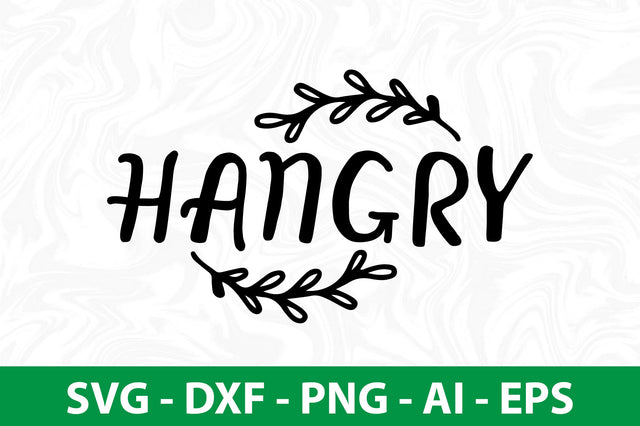 Hangry SVG SVG nirmal108roy 