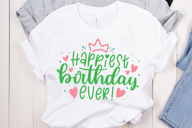 Happiest Birthday Ever SVG Cut File SVG dapiyupi store 