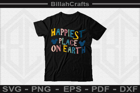 Happiest Place On Earth SVG File SVG BillahCrafts 