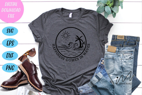 Happiness comes in waves svg, Summer svg, Hello summer svg, summer t shirt, summer mug svg, SVG Isabella Machell 
