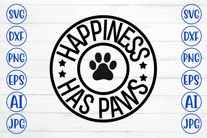 Happiness Has Paws SVG SVG Syaman 
