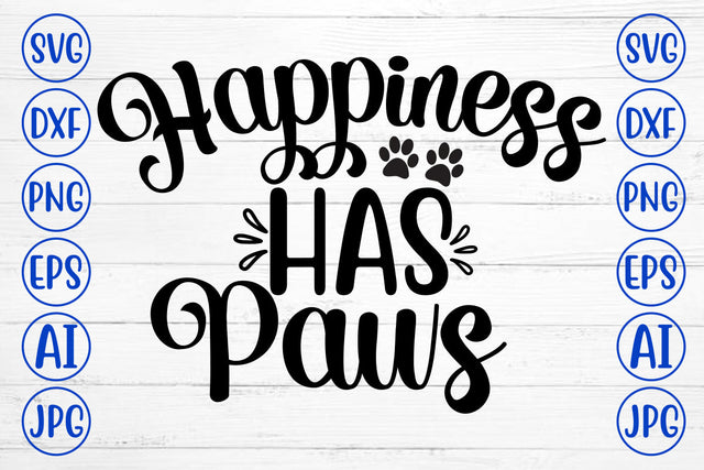 Happiness Has Paws SVG SVG Syaman 