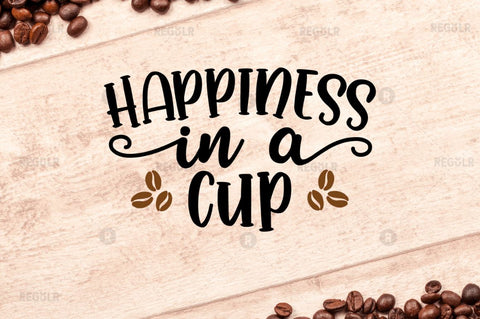Happiness in a cup SVG SVG Regulrcrative 