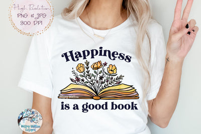 Happiness Is A Good Book Png Sublimation Wispy Willow Designs 