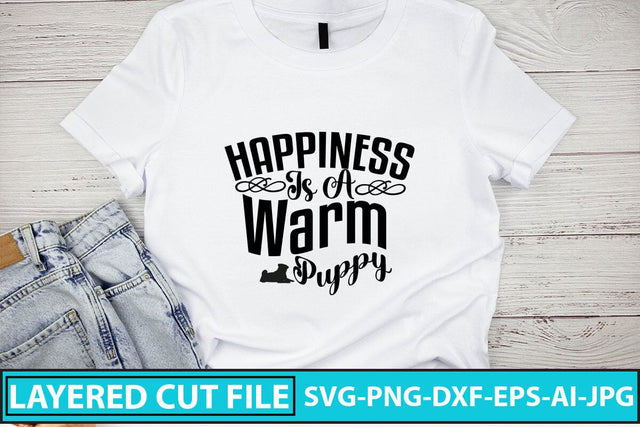Happiness Is A Warm Puppy SVG Cut File SVG Syaman 