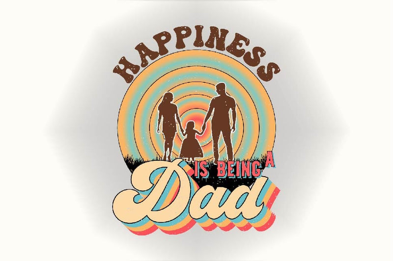 Happiness is Being a Dad Sublimation SVGArt 