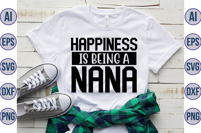 Happiness Is Being A Nana svg SVG orpitasn 