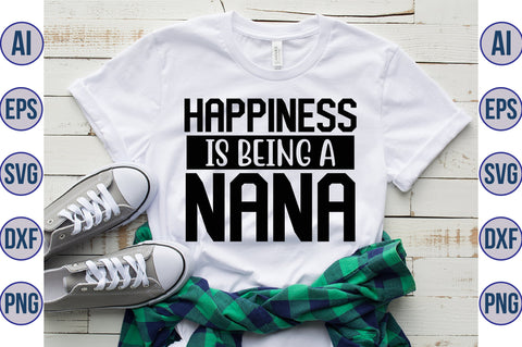 Happiness Is Being A Nana svg SVG orpitasn 