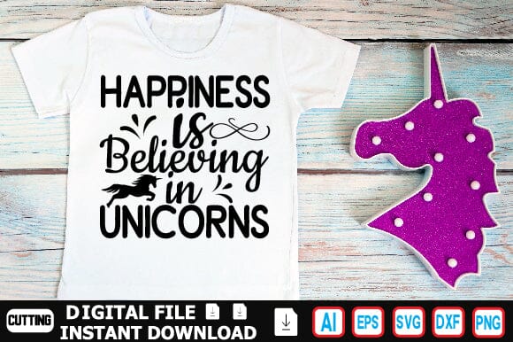 Happiness is Believing in Unicorns SVG Craftlabsvg24 