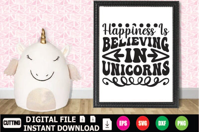 Happiness Is Believing In Unicorns SVG Shahin alam 