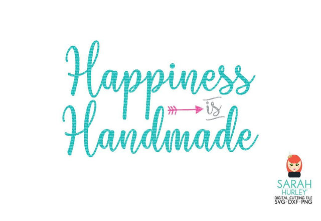 Happiness Is Handmade SVG Sarah Hurley 