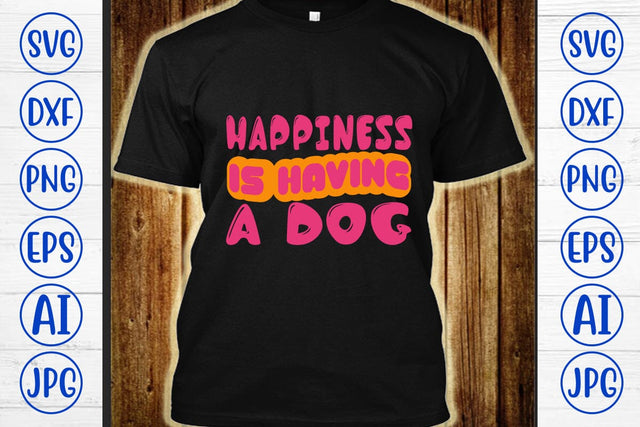 Happiness Is Having A Dog Retro SVG SVG Syaman 