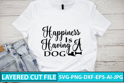 Happiness Is Having A Dog SVG Cut File SVG Syaman 