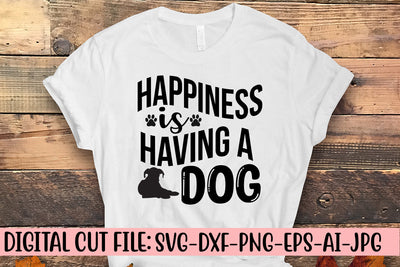 Happiness Is Having A Dog SVG Cut File SVG Syaman 