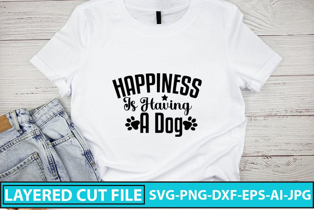 Happiness Is Having A Dog SVG Cut File SVG Syaman 