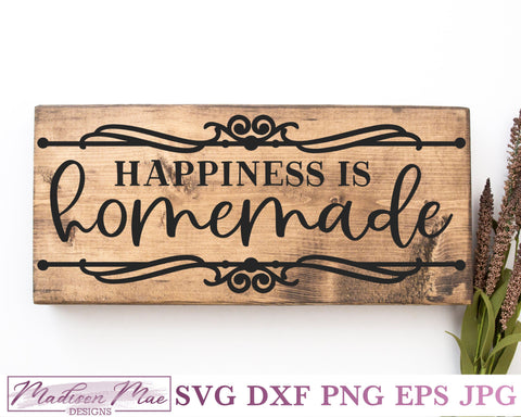 Happiness is Homemade - Farmhouse Sign Svg SVG Madison Mae Designs 