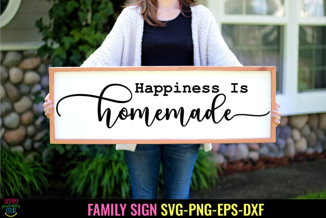 Happiness is Homemade I Family Sign SVG I Farmhouse Sign SVG SVG Happy Printables Club 