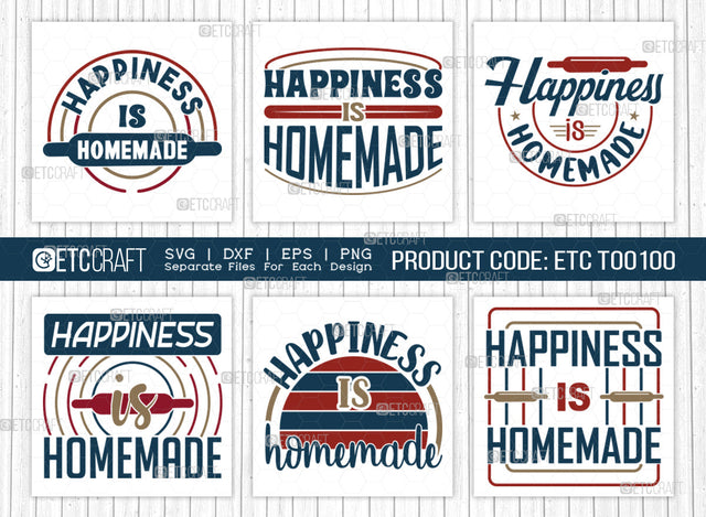 Happiness Is Homemade SVG Bundle | Happiness Svg | Homemade Svg | Cooking Mom Svg | Kitchen Quotes | ETC T00100 SVG ETC Craft 