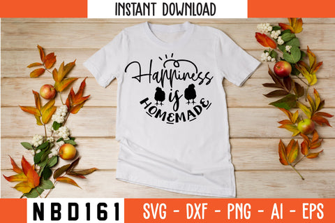happiness is homemade Svg Design SVG Nbd161 