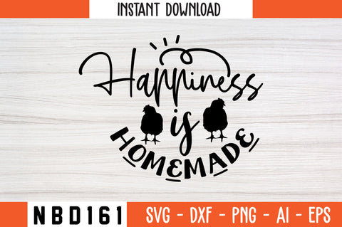 happiness is homemade Svg Design SVG Nbd161 