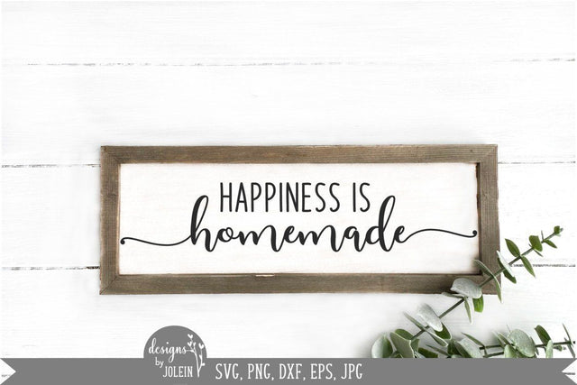 Happiness is homemade SVG Designs by Jolein 