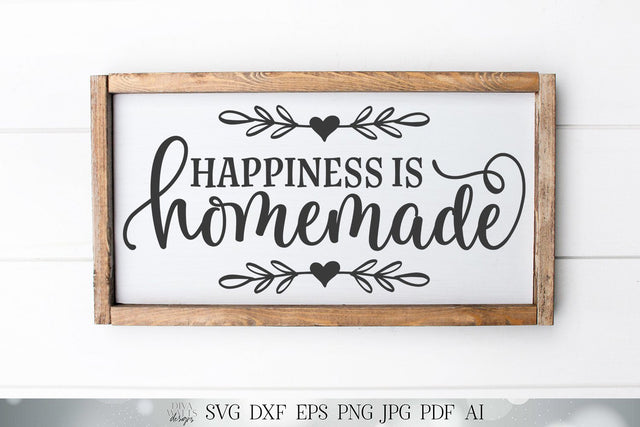 Happiness Is Homemade SVG | Farmhouse Kitchen SVG | Kitchen Sign | dxf and more! | Printable SVG Diva Watts Designs 