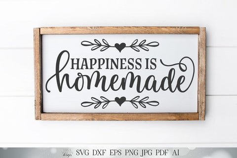 Happiness Is Homemade SVG | Farmhouse Kitchen SVG | Kitchen Sign | dxf and more! | Printable SVG Diva Watts Designs 
