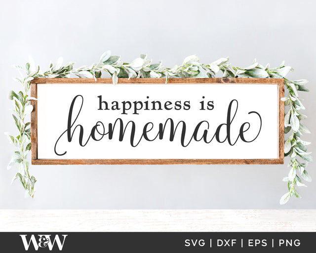 Happiness Is Homemade SVG | Farmhouse Kitchen SVG SVG Wood And Walt 