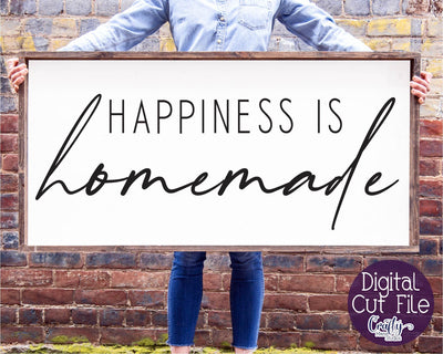 Happiness Is Homemade Svg, Farmhouse Svg, Home Sign Svg File SVG Crafty Mama Studios 