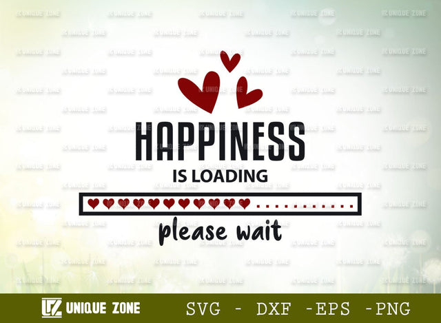 Happiness Is Loading Please Wait Svg | Happiness Is Loading | Gender Is Loading | Baby Is Loading | SVG Unique Zone 