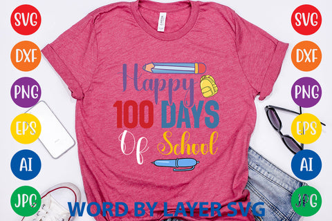 Happy 100 Days Of School, SVG CUT FILE SVG Rafiqul20606 
