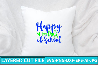 Happy 100 Days of School SVG Cut File SVG Syaman 