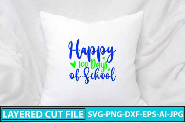 Happy 100 Days of School SVG Cut File SVG Syaman 