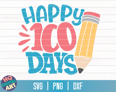 Happy 100 days SVG | 100 days of school SVG SVG HQDigitalArt 