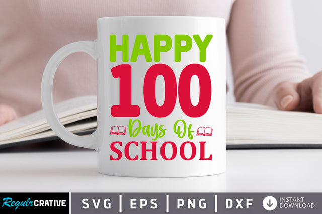 Happy 100 days SVG SVG Regulrcrative 