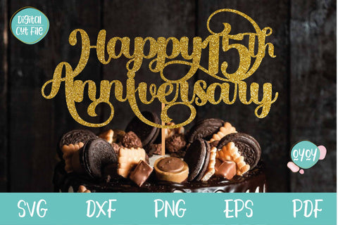 Happy 15th Anniversary Cake Topper SVG | Wedding Anniversary SVG SVG OyoyStudioDigitals 