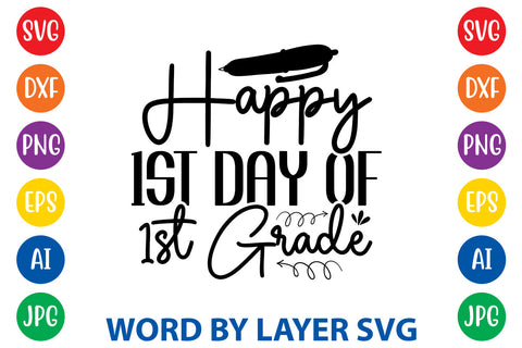Happy 1st Day Of 1st Grade, Back To School SVG SVG Rafiqul20606 