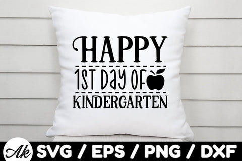 Happy 1st day of kindergarten svg SVG akazaddesign 