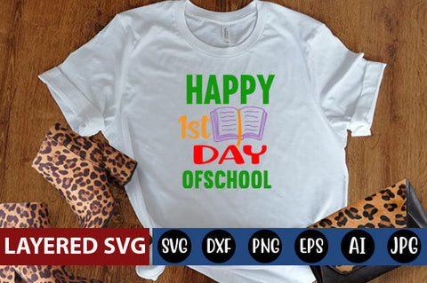 Happy 1st Day of School SVG cut file SVG Blessedprint 