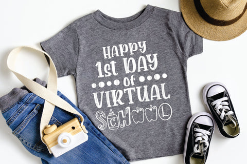 Happy 1st Day Of Virtual School - SVG, PNG, DXF, EPS SVG Elsie Loves Design 
