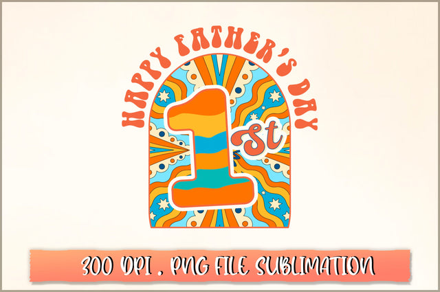 Happy 1st fathers day Sublimation SVG Shetara Begum 