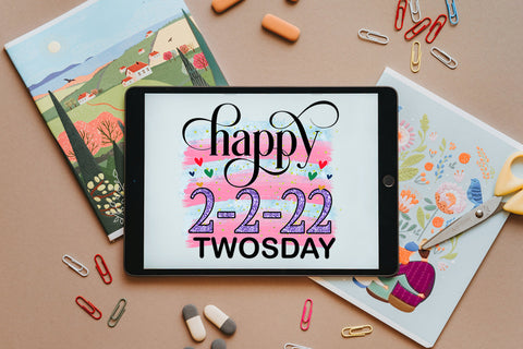 Happy 2-2-22 Twosday Sublimation I 2-22-22 Design Ideas Sublimation Happy Printables Club 