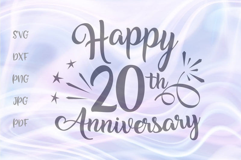 Happy 20th Anniversary SVG, PNG, DXF, PDF, JPG files SVG Digitals by Hanna 
