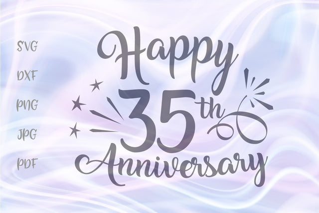Happy 35th Anniversary SVG, PNG, DXF, PDF, JPG SVG Digitals by Hanna 