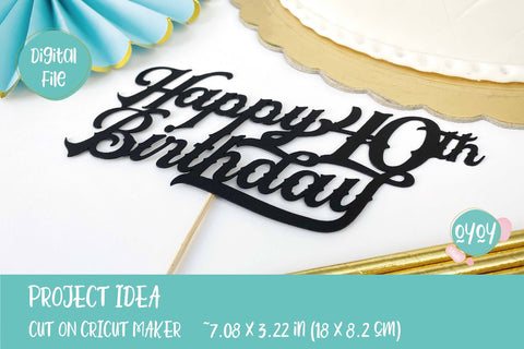 Happy 40th Birthday Cake Topper SVG | 40th Birthday SVG SVG OyoyStudioDigitals 