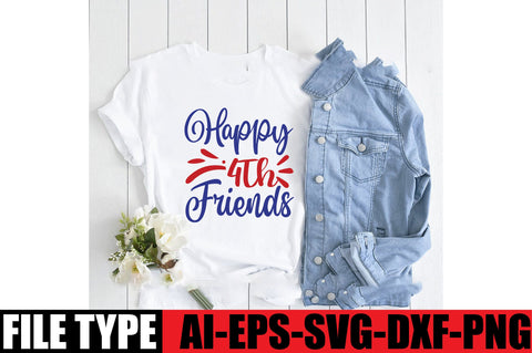 Happy 4Th Friends SVG SVGista 