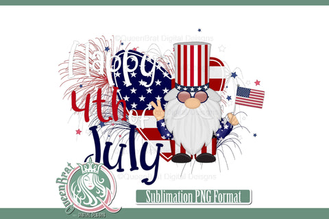 Happy 4th July Gnome Sublimation Sublimation QueenBrat Digital Designs 