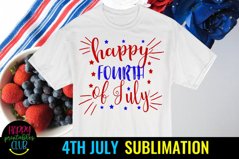 Happy 4th of July Sublimation Design- July 4th Sublimation Sublimation Happy Printables Club 