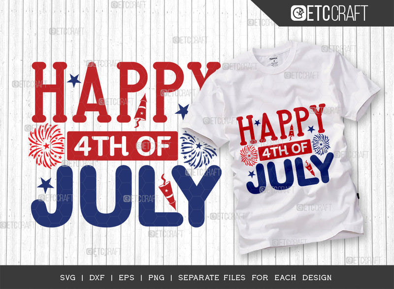 Happy 4th Of July SVG Bundle, 4th Of July Svg, Independence Day Svg ...