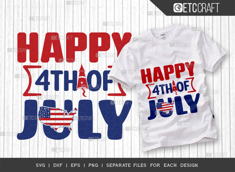 Happy 4th Of July SVG Bundle, 4th Of July Svg, Independence Day Svg, America Svg, Patriotic Svg, USA Flag, Holiday Svg, Forth July Quote, ETC T00463 SVG ETC Craft 